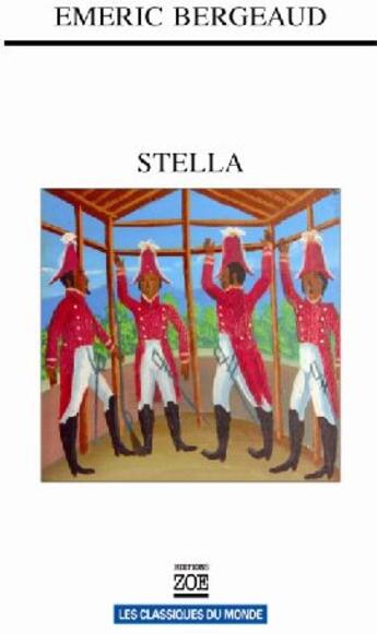 Couverture du livre « Stella » de Emeric Bergeaud aux éditions Zoe