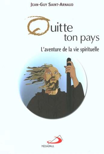 Couverture du livre « Quitte Ton Pays » de Saint-Arnaud Jean-Gu aux éditions Mediaspaul Qc