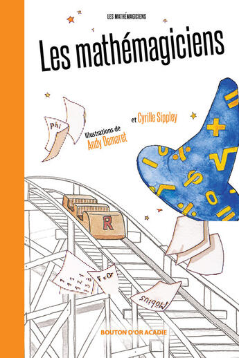 Couverture du livre « Les mathemagiciens » de Violette Donald Sipp aux éditions Bouton D'or