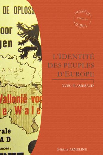 Couverture du livre « L'identité des peuples d'Europe » de Yves Plasseraud aux éditions Armeline