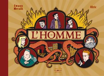 Couverture du livre « L'homme » de Ulric Stahl et Swann Meralli aux éditions Jarjille