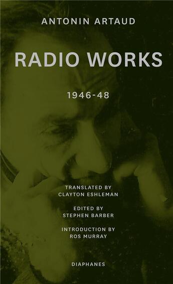 Couverture du livre « Radio works : 1946-48 » de Artaud Antonin aux éditions Diaphanes