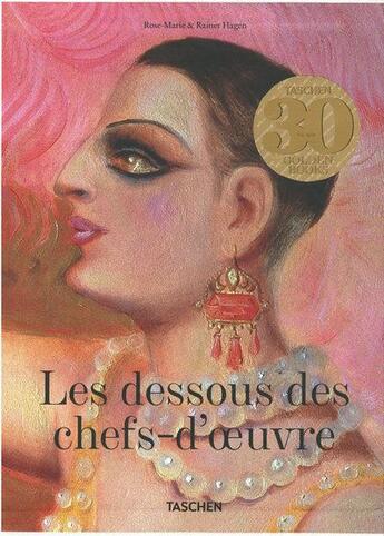 Couverture du livre « Les dessous des chefs-d'oeuvre » de Rose-Marie Hagen et Rainer Hagen aux éditions Taschen