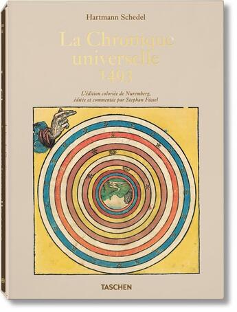 Couverture du livre « La chronique universelle, 1493 » de Stephan Fussel et Hartmann Schedel aux éditions Taschen