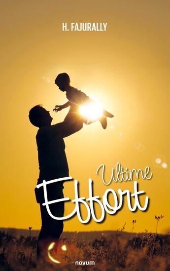 Couverture du livre « Ultime Effort » de H. Fajurally aux éditions Books On Demand