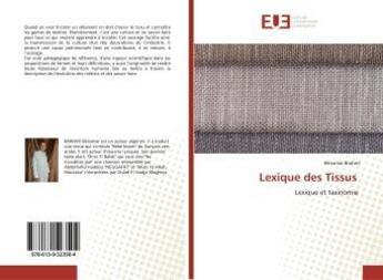 Couverture du livre « Lexique des Tissus : Lexique et taxinomie » de  aux éditions Editions Universitaires Europeennes