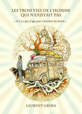 Couverture du livre « Les trois vies de l'homme qui n'existait pas » de Laurent Grima aux éditions Librinova