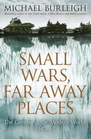 Couverture du livre « Small Wars, Far Away Places » de Burleigh Michael aux éditions Pan Macmillan