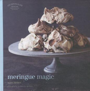 Couverture du livre « MERINGUE MAGIC - LES PETITS PLATS FRANCAIS » de Alisa Morov aux éditions Simon & Schuster Uk