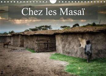 Couverture du livre « Chez les masai calendrier mural 2020 din a4 horizontal - une petite visite chez les mas (édition 2020) » de Gaymard Alain aux éditions Calvendo