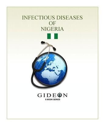 Couverture du livre « Infectious diseases of Nigeria » de Gideon Informatics Inc. aux éditions Gideon Informatics