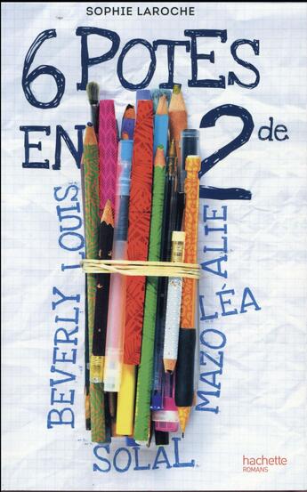 Couverture du livre « 6 potes en 2de » de Sophie Laroche aux éditions Hachette Romans