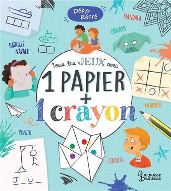 Couverture du livre « Tous les jeux avec 1 papier + 1 crayon » de Meyer/Lambrechts aux éditions Larousse