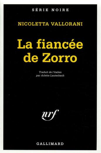 Couverture du livre « La fiancée de Zorro » de Nicoletta Vallorani aux éditions Gallimard