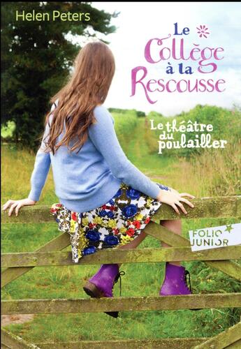 Couverture du livre « Le théâtre du poulailler Tome 2 : le collège à la rescousse » de Helen Peters aux éditions Gallimard-jeunesse