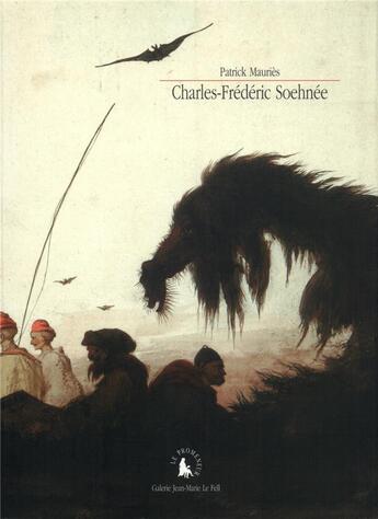 Couverture du livre « Charles-Frédéric Soehnée : (1789-1878). Un voyage en Enfer » de Patrick Mauries aux éditions Gallimard