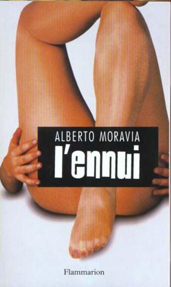 Couverture du livre « L'ennui » de Alberto Moravia aux éditions Flammarion