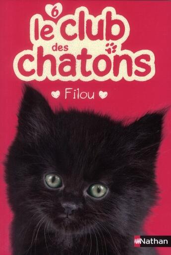 Couverture du livre « Le club des chatons t.6 ; Filou » de Sue Mongredien aux éditions Nathan