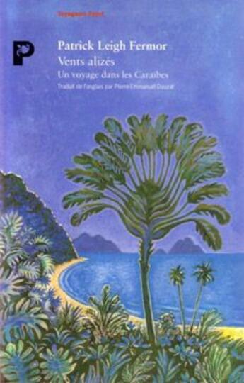 Couverture du livre « Vents alizés » de Patrick Leigh Fermor aux éditions Payot