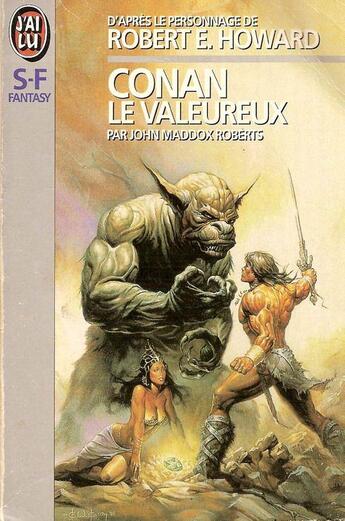 Couverture du livre « Conan le valeureux » de John Maddox Roberts aux éditions J'ai Lu