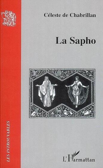 Couverture du livre « La Sapho » de Céleste De Chabrillan aux éditions L'harmattan