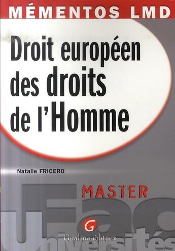 Couverture du livre « Droit européen des droits de l'homme » de Natalie Fricero aux éditions Gualino