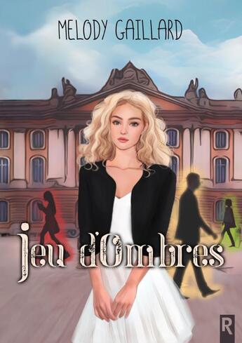 Couverture du livre « Jeu d'ombres » de Melody Gaillard aux éditions Rebelle