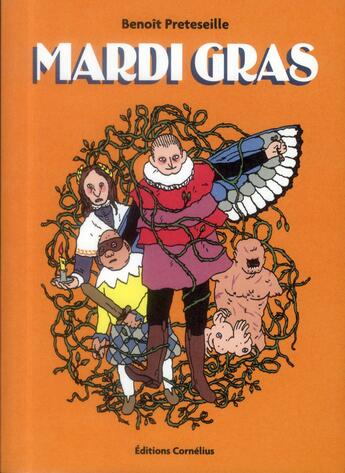 Couverture du livre « Mardi gras » de Benoit Preteseille aux éditions Cornelius