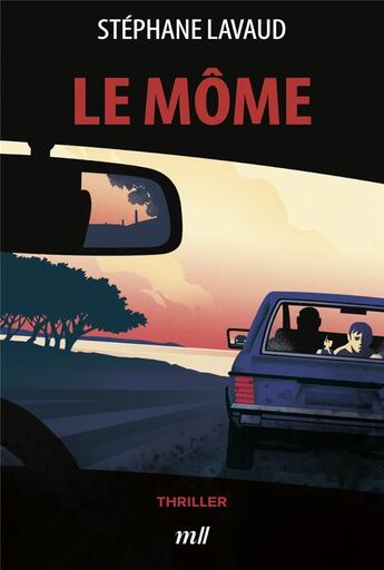 Couverture du livre « Le môme » de Lavaud Stephane aux éditions Mercileslivres