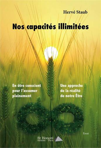 Couverture du livre « Nos capacites illimitees » de Herve Staub aux éditions Saint Honore Editions