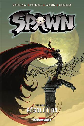 Couverture du livre « Spawn Tome 18 : résolution » de Whilce Portacio et Khary Randolph et Robert Kirkman et Greg Capullo aux éditions Delcourt