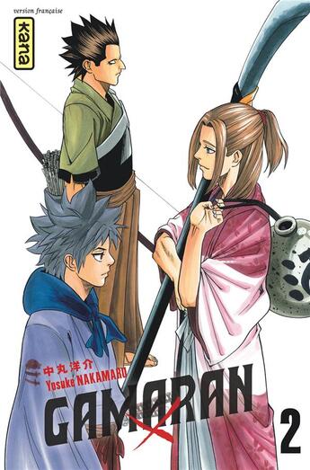 Couverture du livre « Gamaran Tome 2 » de Yosuke Nakamaru aux éditions Kana