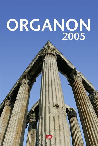 Couverture du livre « Organon » de Daniel Bassin et Eléonore Bovet et Jean-Guy Demont et Vial Jean-Louis aux éditions Lep