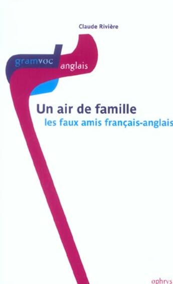 Couverture du livre « Un Air De Famille - Les Faux Amis Francais » de Riviere aux éditions Ophrys