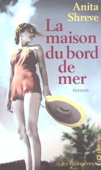 Couverture du livre « La maison du bord de mer » de Anita Shreve aux éditions Belfond