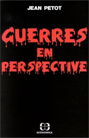 Couverture du livre « Guerres en perspective » de Jean Petot aux éditions Economica