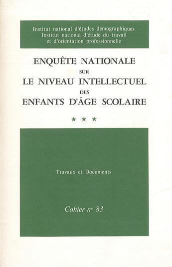 Couverture du livre « Enquête nationale sur le niveau intellectuel des enfants d'âge scolaire » de Auteurs Divers aux éditions Ined