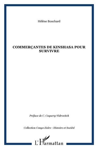 Couverture du livre « Commercantes de kinshasa pour survivre » de Bouchard Helene aux éditions L'harmattan