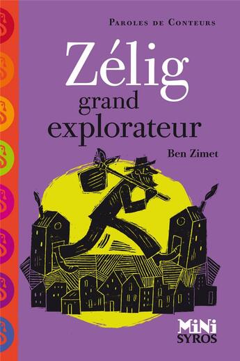 Couverture du livre « Zélig grand explorateur » de Rémi Saillard et Ben Zimet aux éditions Syros