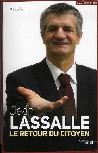 Couverture du livre « Le retour du citoyen » de Jean Lassalle aux éditions Cherche Midi