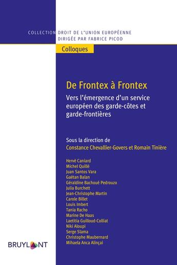 Couverture du livre « De Frontex à Frontex » de  aux éditions Bruylant