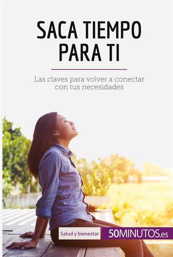 Couverture du livre « Saca tiempo para ti » de  aux éditions 50minutos.es