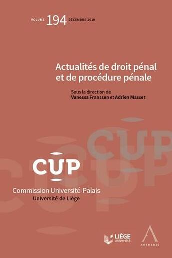 Couverture du livre « Actualités de droit pénal et de procédure pénale » de Adrien Masset et Vanessa Franssen et Collectif aux éditions Anthemis