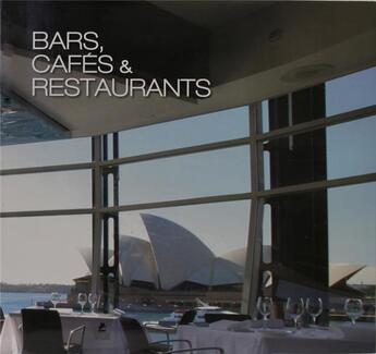 Couverture du livre « Bars, cafés et restaurants » de  aux éditions Place Des Victoires