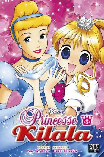 Couverture du livre « Princesse Kilala Tome 3 » de Rika Tanaka et Nao Kodaka aux éditions Pika