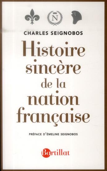 Couverture du livre « Histoire sincère de la nation française » de Charles Seignobos aux éditions Bartillat