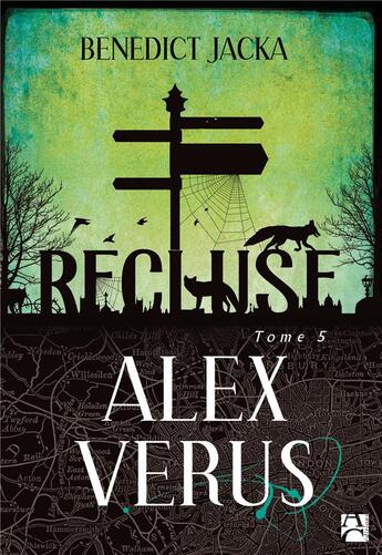 Couverture du livre « Alex Verus Tome 5 : recluse » de Benedict Jacka aux éditions Anne Carriere