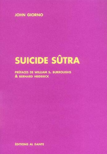 Couverture du livre « Suicide sutra » de John Giorno aux éditions Al Dante