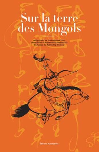 Couverture du livre « Sur la terre des mongols » de Byambarenchin/P aux éditions Gallimard