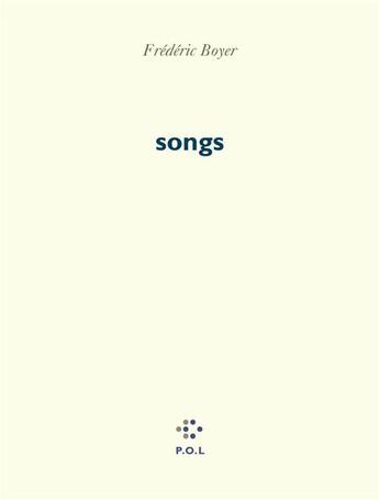 Couverture du livre « Songs » de Frederic Boyer aux éditions P.o.l